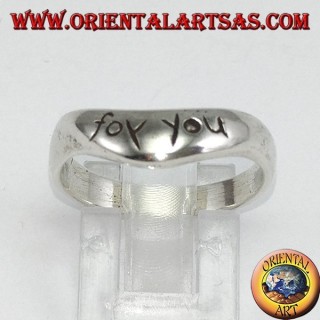 Bague en argent avec gravure (FOR YOU)