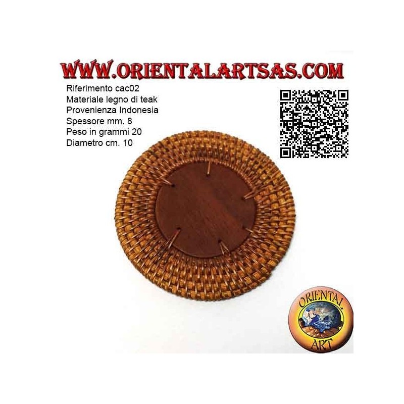 Round coaster in rolled wicker and center in 10 cm teak wood (clear)